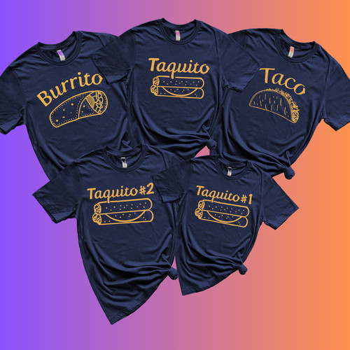 Burrito taco taquito dad mom - taquito, |
